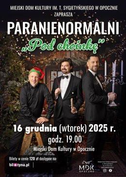 Opoczno Wydarzenie Kabaret Kabaret Paranienormalni - "Pod Choinkę"